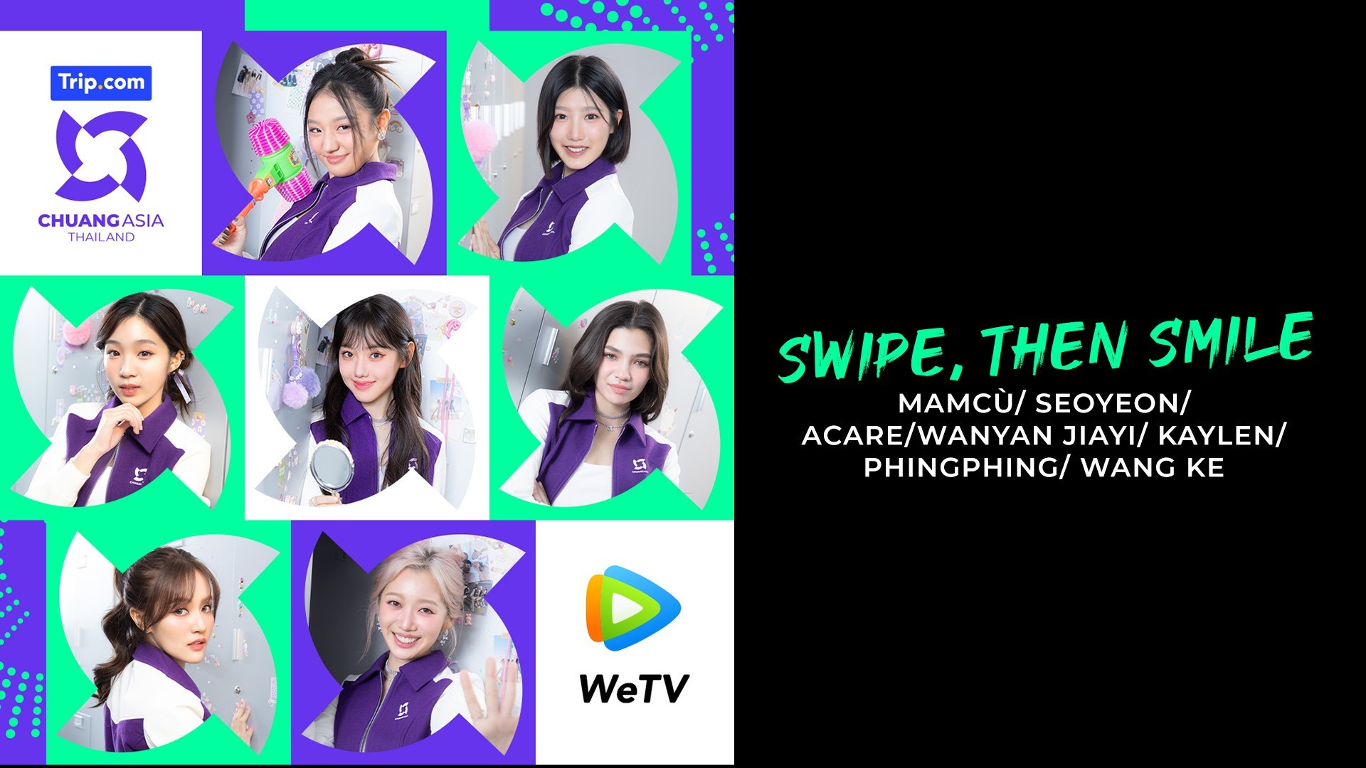 Swipe, then smile MAMCÙ | SEOYEON | ACARE | WANYAN JIAYI | KAYLEN | PHINGPHING | WANG KE