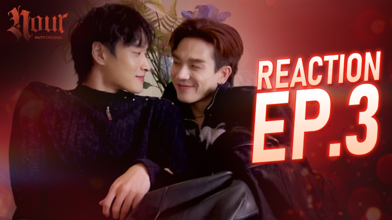 Reaction EP3 BossTongTong | NOUR