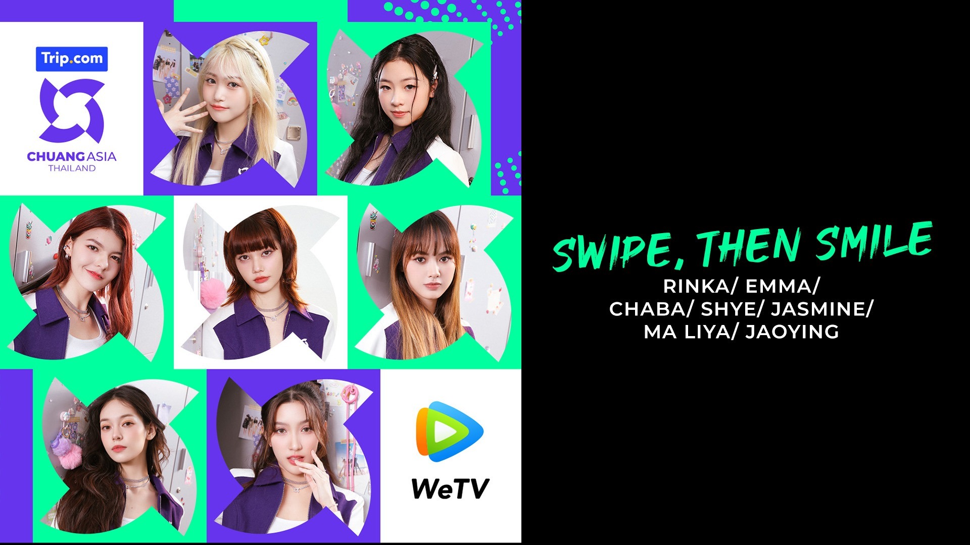 Swipe, then smile | RINKA | EMMA | CHABA | SHYE | JASMINE | MA LIYA | JAOYING