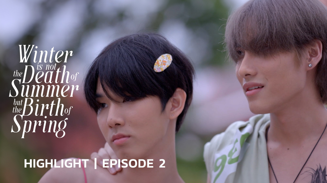 Highlight EP2 Ver.2 | ขอให้รักหาเราเจอ