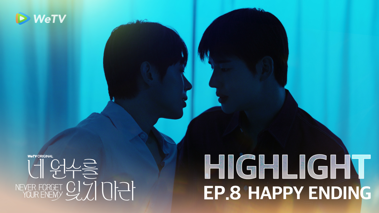 Highlight EP8: Happy Ending | Never Forget Your Enemy
