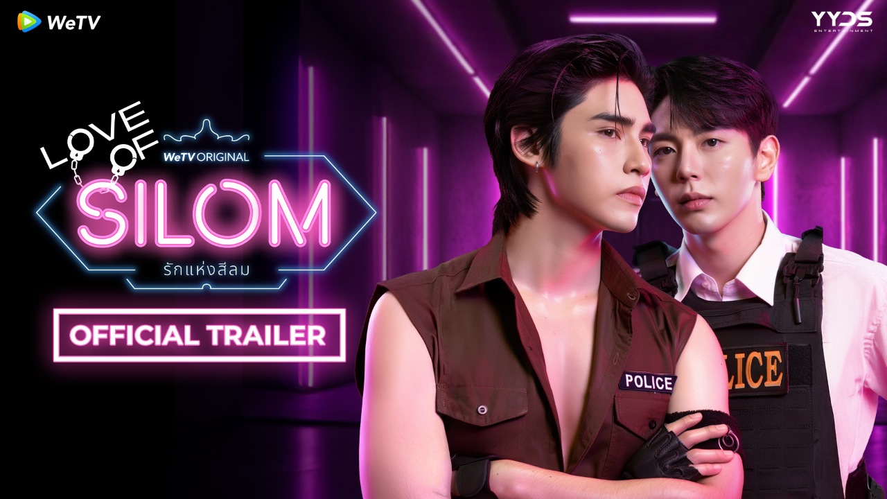 Official Trailer | WeTV Original “Love of Silom รักแห่งสีลม”